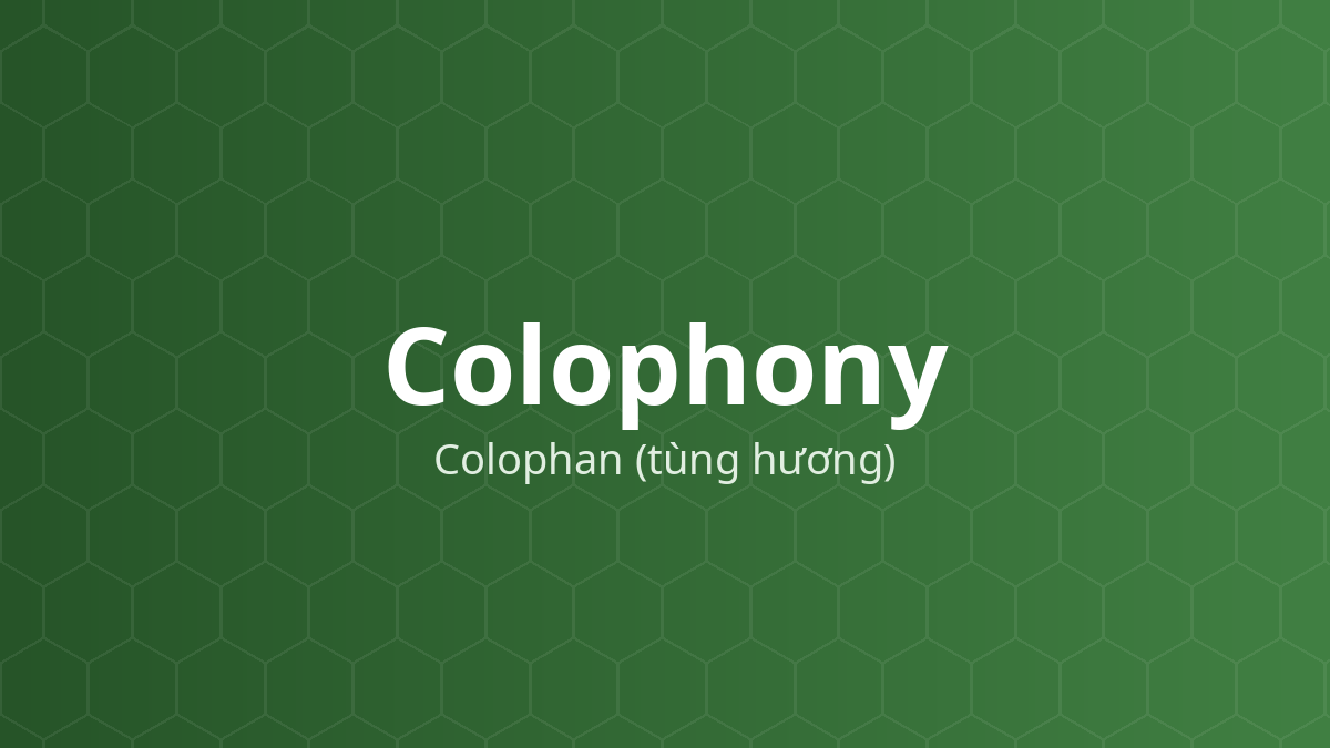 Colophony (Colophan (tùng hương)) – Tá dược bao, tạo màng, vi nang