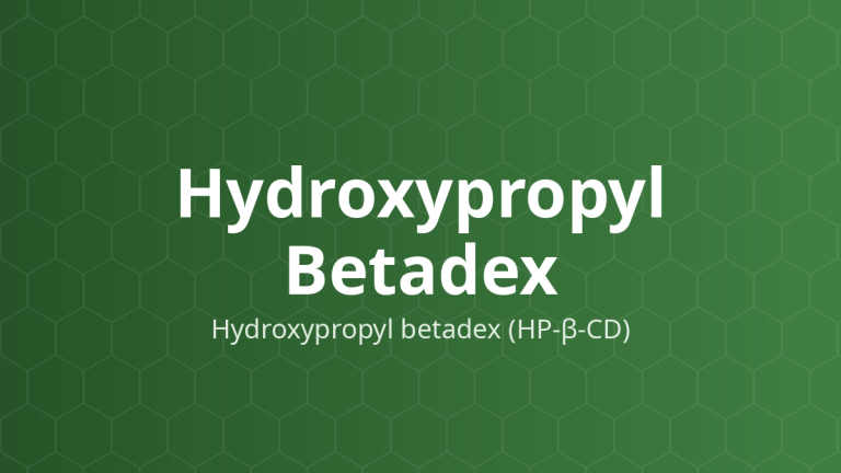 Hydroxypropyl Betadex (Hydroxypropyl betadex (HP-β-CD)) – Tăng độ tan, tạo phức lồng