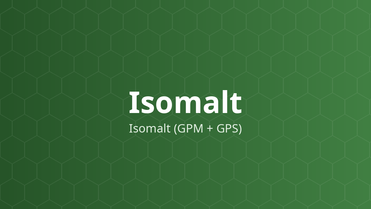 Isomalt (Isomalt (GPM + GPS)) – Tạo ngọt, tá dược độn, nền kẹo thuốc, bao