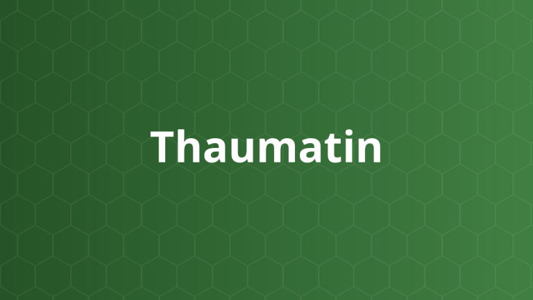 Thaumatin (Thaumatin) – Chất ngọt cường độ cao, tăng hương vị